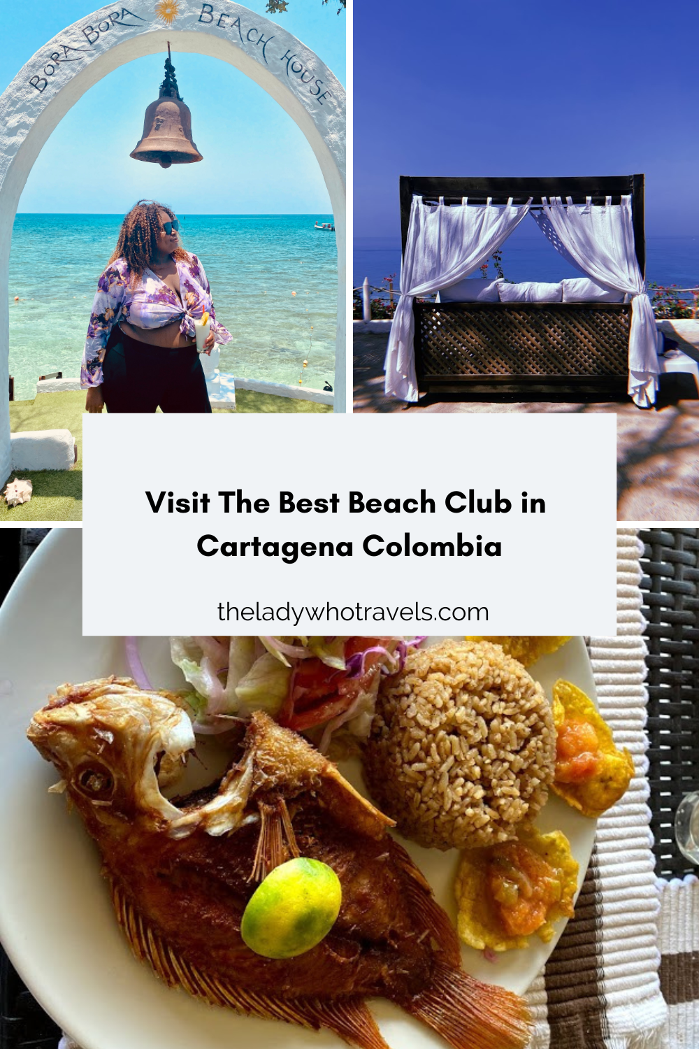 The Best Cartagena Beach Club: Bora Bora - The Lady Who Travels